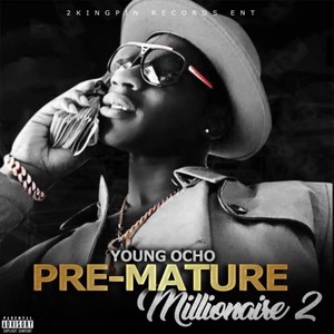 Pre Mature Millionaire 2 (Explicit)