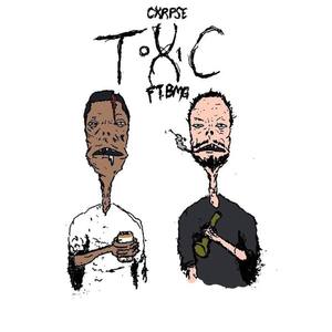 TOXIC (Explicit)