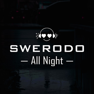 All Night (Explicit)