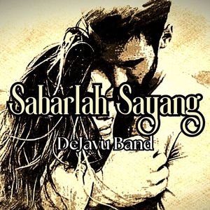 Sabarlah Sayang