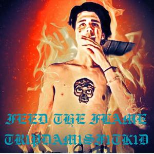 FEED THE FLAME (feat. Lil Bows) [Explicit]