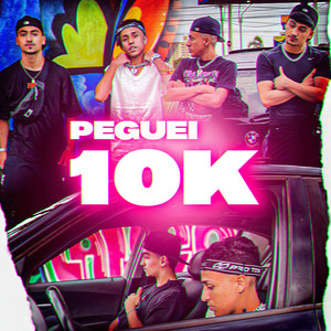 Peguei 10K (Explicit)