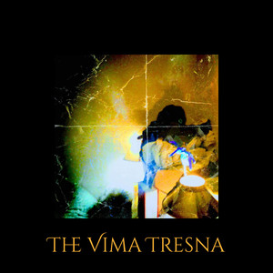 The Vima Tresna