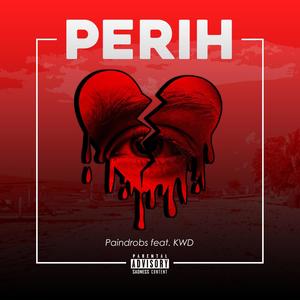 Perih (feat. KWD)