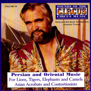 Sounds Of The Circus Vol. 34: Persian & Oriental Music