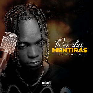 Rei Das Mentiras (Explicit)