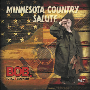 Bob Fm's Minnesota Country Salute, Vol. 7