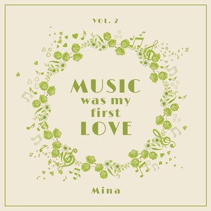 Music Was My First Love, Vol. 2