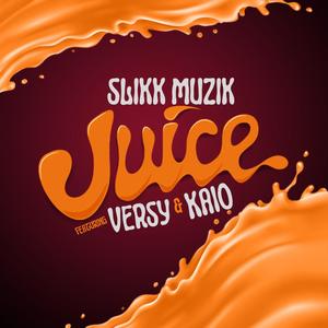 Juice (feat. Versy & Kaio)