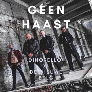 Geen haast (feat. De Nieuwe Belg) [Explicit]