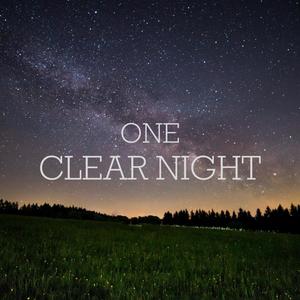 One Clear Night