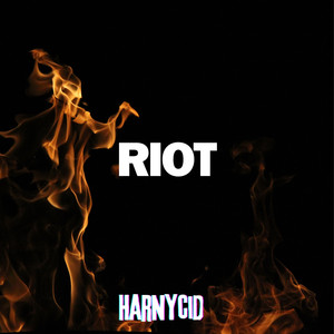 Riot (Explicit)