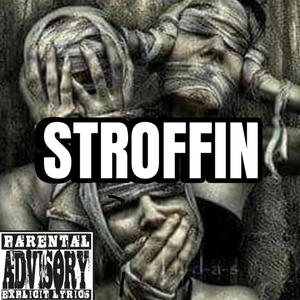 Stroffin (Explicit)