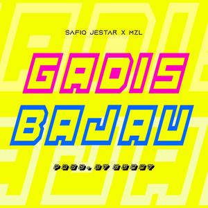 Gadis Bajau (feat. MZL)