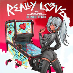 Really Love(feat. Craig David & Digital Farm Animals) (feat. Craig David & Digital Farm Animals|Blinkie Dub)