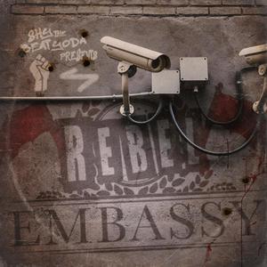 Shy The BeatYoda Presents: The Rebel Embassy (Explicit)