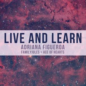 Live and Learn