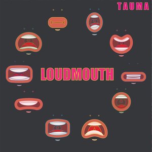 Loudmouth