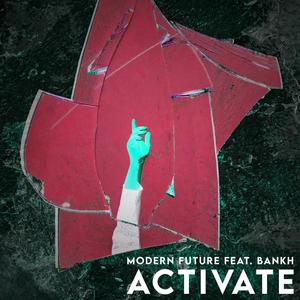 Activate(feat. Bankh) (Explicit)