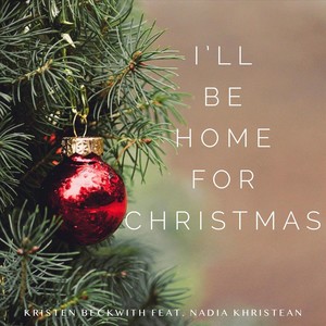 I'll Be Home for Christmas