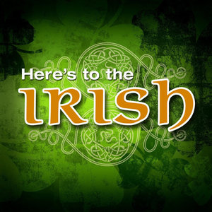 Irish - Here's to the Irish
