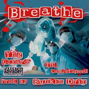 Breathe (Explicit)