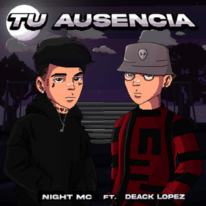 Tu Ausencia (Explicit)