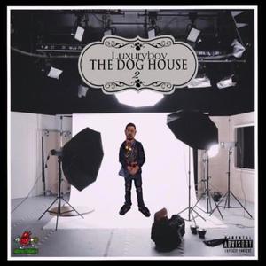 Doghouse 2 mixtape (Explicit)