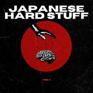 Japanese Hard Stuff, Vol. 1