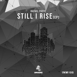 Still I Rise (Original Mix)