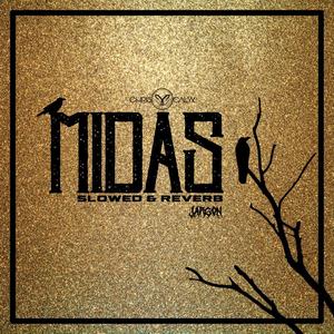 Midas (Slowed & Reverb Edit) [Explicit]