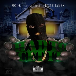 Had to Get It (Explicit)