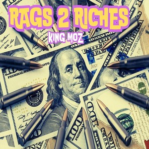 Rags 2 Riches (Explicit)