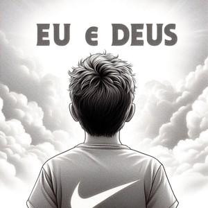 Eu e Deus (Explicit)