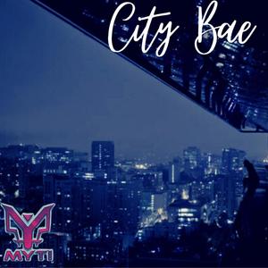 City Bae (Explicit)