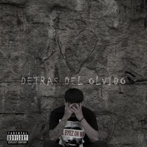 Detras del olvido (Explicit)