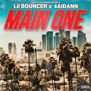 Main One (feat. 4Aidann) [Explicit]