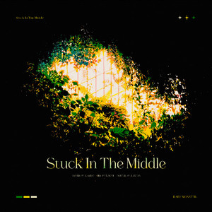 Stuck In The Middle