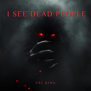 I See Dead People (Explicit)