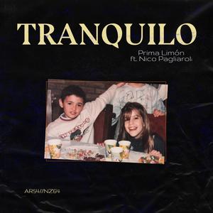 Tranquilo (feat. Nico Pagliaroli)