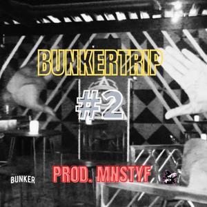 BUNKERTRIP 2 (feat. PHOCEK, XLEK, DLK PREMIER, KAFEI MENG & YUKIRO SAGAWA) [Explicit]