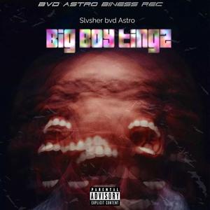 Big boy tingz (Explicit)