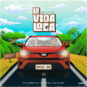 La Vida Loca (Explicit)