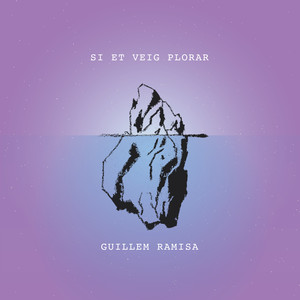 Si Et Veig Plorar