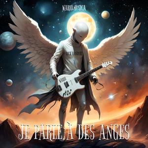 Je parle à des anges (Explicit)