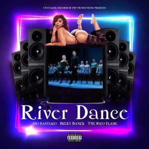 River Dance (feat. Beezy Bankz & Yng Rico Flame) [Explicit]