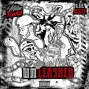 Unleashed (feat. Lil Huie) (Explicit)