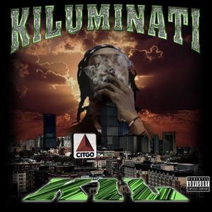 KILUMINATI (Explicit)