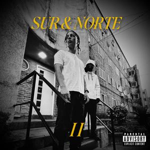 Sur & Norte II (feat. Magic Bakan) (Explicit)