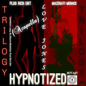 Hypnotized (Acapella Version ) [Explicit]